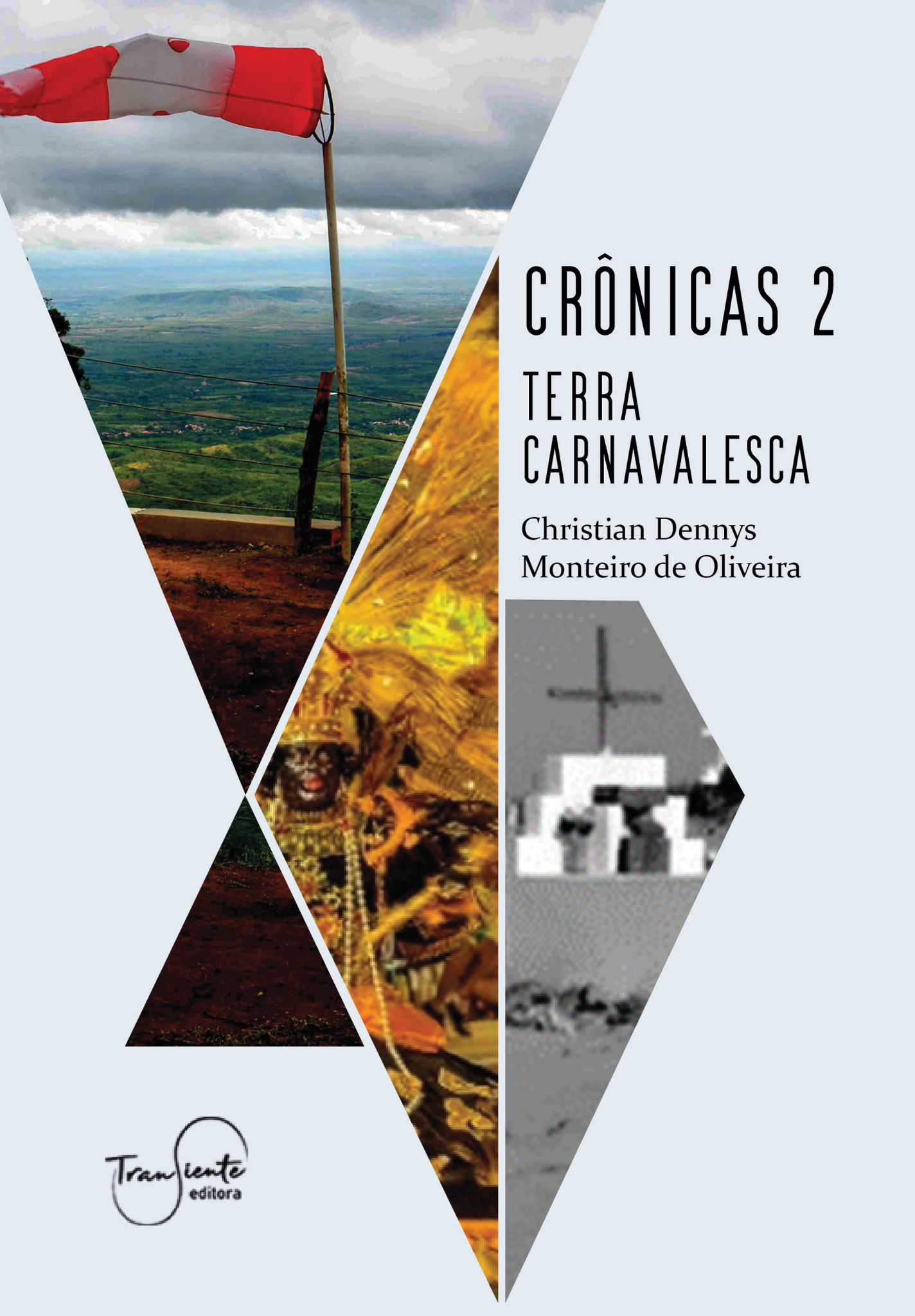 Crônicas 2 — Terra Carnavalesca