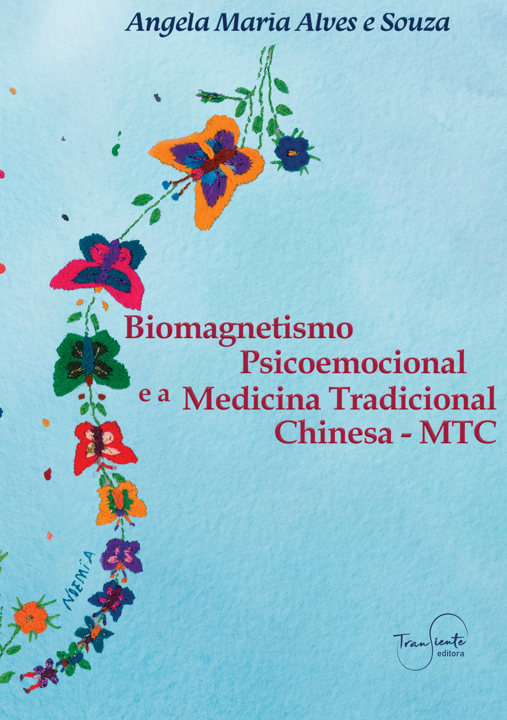 Biomagnetismo Psicoemocional e a Medicina Tradicional Chinesa -MTC